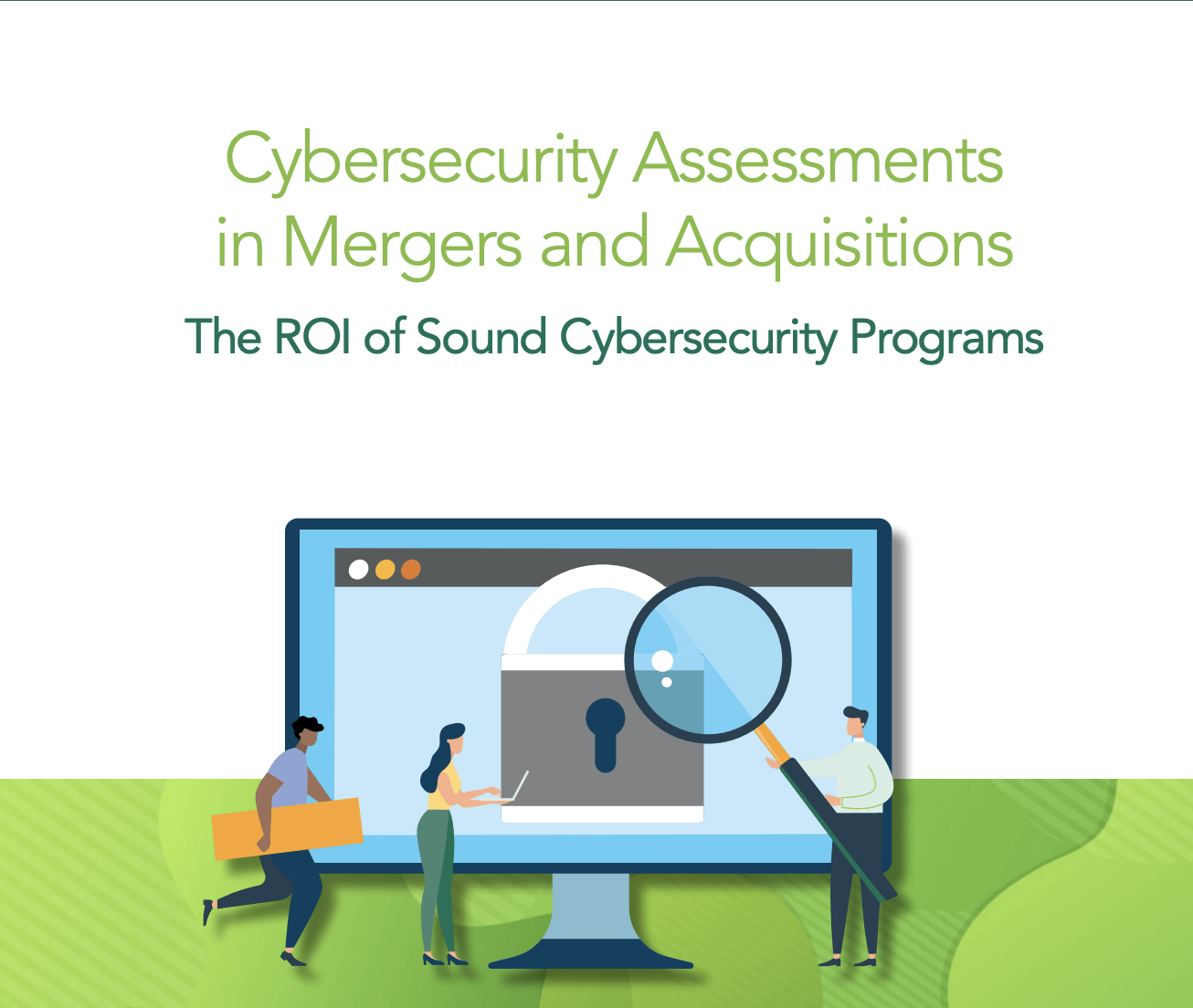 (ISC)² Report: Cybersecurity Assessments in Mergers & Acquisitions